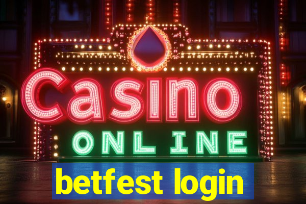 betfest login